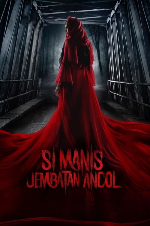 Nonton Film Si Manis Jembatan Ancol (2019) LK21 Full Sub Indo INDOXXI Rebahin Movie21 Dutamovie